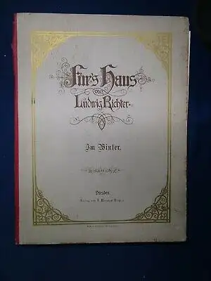 Richter Fürs Haus Im Winter um 1895 Gedichte Reime Erzählungen Belletristik js
