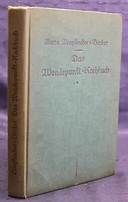 Brupbacher-Bircher Das Wendepunkt - Kochbuch Nr.6 1927 Kochen Backen Genießen sf