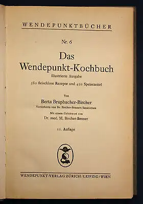 Brupbacher-Bircher Das Wendepunkt - Kochbuch Nr.6 1927 Kochen Backen Genießen sf