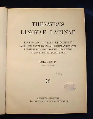 Thesavrvs Lingvae Latinae, Edits Avctoritate .. Volvmen IV MDCCCCVI- MDCCCCIX js
