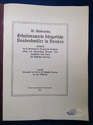 Mackowskn Erhaltenswerte bürgerliche Baudenkmäler in Dresden 1913 Festschrift js