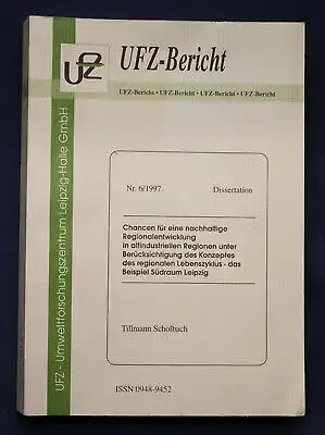 UFZ-Bericht Arbeitsexemplar Chancen für eine nachhaltige Regionalentwicklung sf