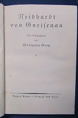 Goetz Neidhardt von Gneisenau Ein Schauspiel o.J. EA hs. Widmung des Verfass. js