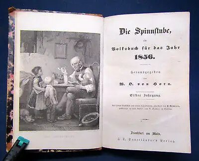 Horn Die Spinnstube (Ein Volksbuch) 11. Jhg 1856 Geschichten Belletristik sf