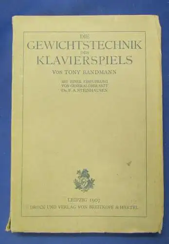 Bandmann Die Gewichtstechnik des Klavierspiels 1907 Anleitung Fachwissen js