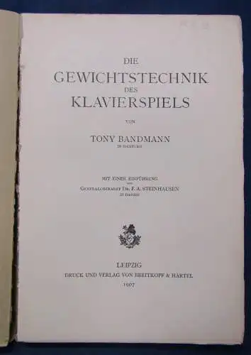 Bandmann Die Gewichtstechnik des Klavierspiels 1907 Anleitung Fachwissen js