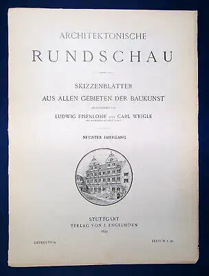 Eisenlohr/ Weigle Architektonische Rundschau 9. Jhg Lieferung 9 1893 Kunst sf