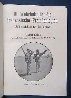 Seipel Die Wahrheit über die französische Fremdenlegion selten o.J.  js