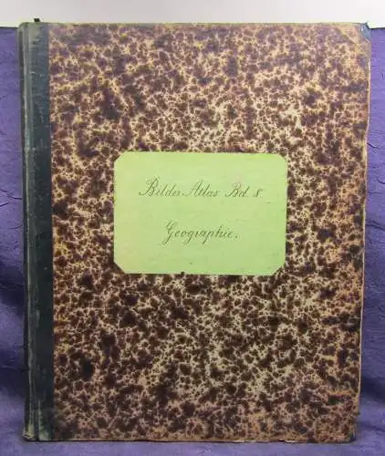 Geografie Bilder- Atlas Bd 8 Ergänzungswerk zu jedem Conversations-Lexikon js