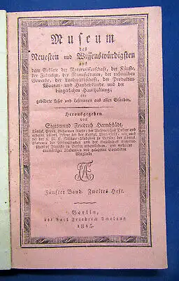 Hermbstädt Museum des Neuesten & Wissenswürdigsten 5. Bd . Heft 1815 sf