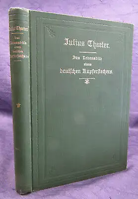 Chaeter Julius Chaeter (Das Lebensbild eines deut. Kupferstechers) um 1890 sf