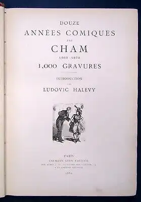 Halevy Douze Annees Comiques Par Cham 1868- 1879 1,000 Gravures 1880 js