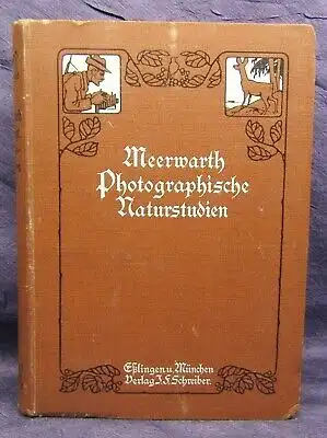 Meerwarth Photographische Naturstudien o.J. Eine Anleitung f. Amateure js