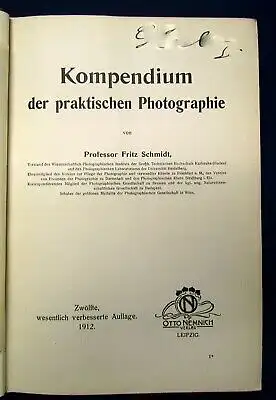 Schmidt Kompendium der praktischen Photographie 1912´, 14 Tafeln, Erklärungen js