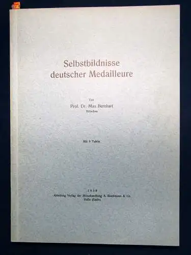 Bernhart Selbstbildnisse deutscher Medailleure. 1938 Geschichte Medaille sf