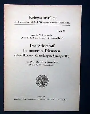 Stackelberg Kriegsvorträge Der Stickstoff in unseren Diensten(Dünger ..)1940 js