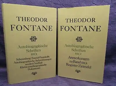 Theodor Fontane Autobiographische Schriften Bd III/1+2 1982 Berichte Dokument js