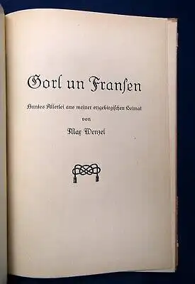 Max Wenzel Gorl un Fransen um 1925 Buntes Allerlei aus dem Erzgebirge selten js