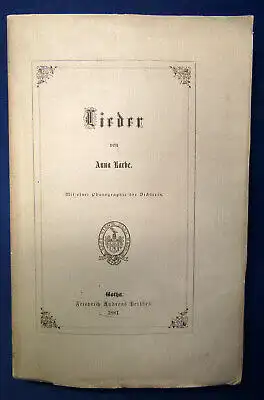 Lieder von Anna Karbe mit einer Photographie der Dichterin 1881 selten js