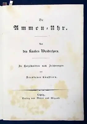 Die Ammen- Uhr aus des Knaben Wunderhorn o.J. 1843 selten Holzschnitte js