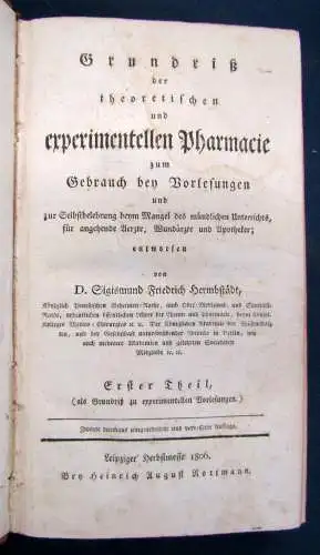 Hermbstädt Grundriß der theoretischen Pharmacie 3 Bde1806, 1807 u. 1810 sf