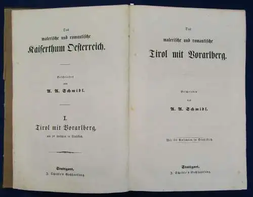 Schmidt Das malerische und romantische Tirol mit Vorarlberg 2 Titel o.J.  js