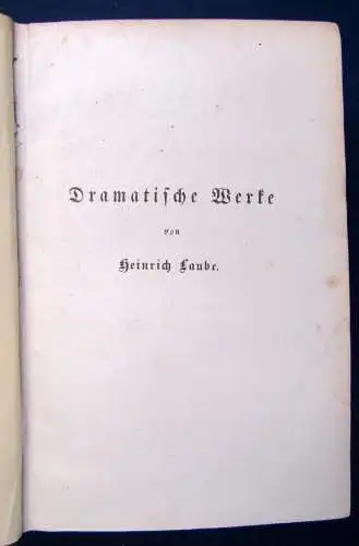 Heinrich Laube`s Dramatische Werke 2 Bde Struensee, Monaldeschi 1845/47 js