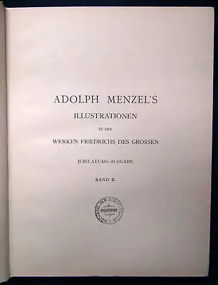 Adolph Menzel's Illustrationen zu den Werken Friedrich d. Grossen 2 Bde. 1886 js