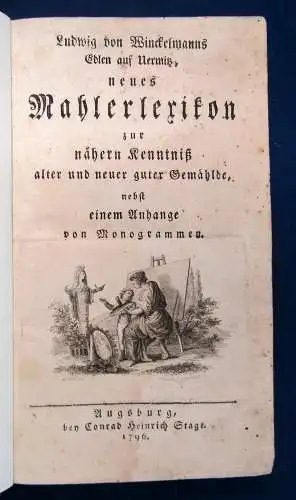 Ludwig von Winckelmanns Edlen auf Uermiß neues Mahlerlexikon 1796 Erstausgabe sf