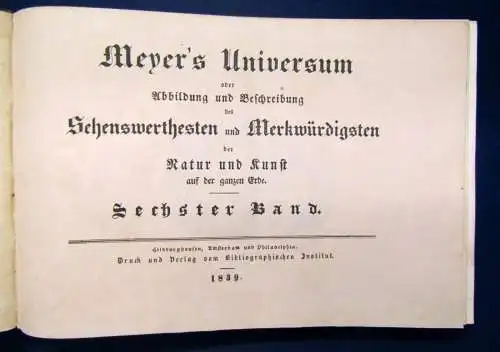 Meyers Universum Sehenswerthesten und Merkwürdigkeiten 6.Bd Stahlstich 1839 js 