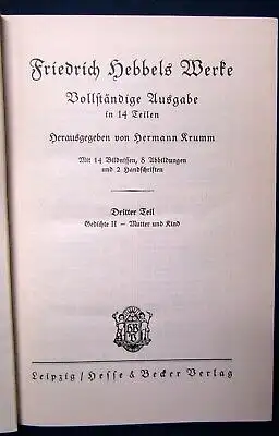 Friedrich Hebbels Werke vollständige Ausgabe 14 Bände in 6, o.J. Literatur  js