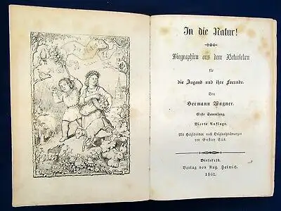 Wagner In die Natur! Biographien aus dem Naturleben 3 in 1 Buch 1861 js