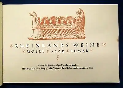 Rheinlands Weine Mosel Saar Ruwer 1928 4. Heft der Schriftenfolge Bildband  js