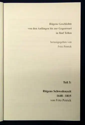 Petrick, Fritz Rügens Schwedenzeit 1648-1815 Teil 3 der Reihe Rügens Anfänge js