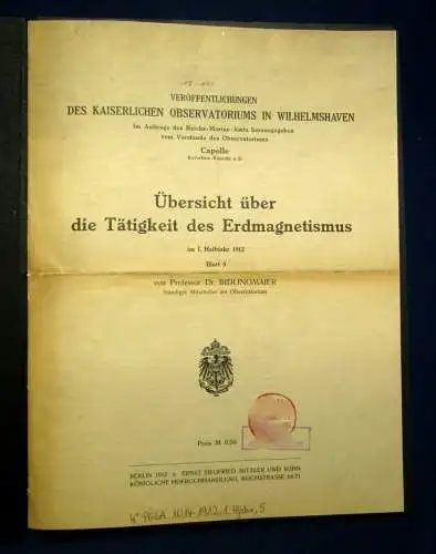 Übersicht über die Tätigkeit des Erdmagnetismus 1911/1912  Bll. 3,4 und 5 js