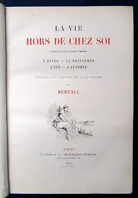 Bertall La Vie Hors De Chez Soi 1876 Holzstich-Frontispiz Rundumgoldschnitt js