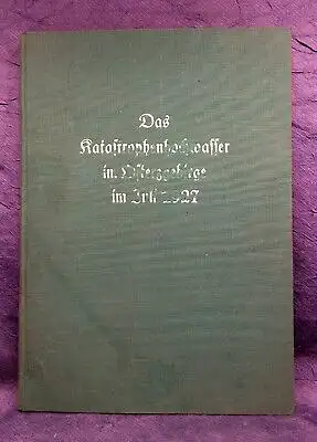 Fickert Das Katastrophenhochwasser im Ostererzgebirge im Juli 1927 Sachsen js