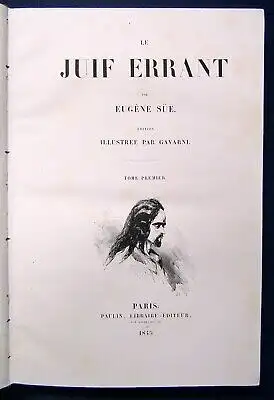 Eugene Sue Le Juif Errant " Der ewige Jude" 1845 4 Bde. illustriert Literatur js