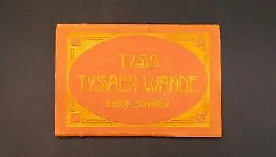 Leporello Tyssa Tyssaer Wände Böhmische Schweiz um 1927 Ortskunde js