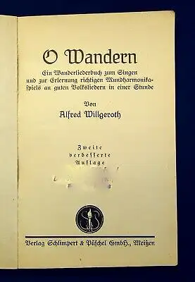 Willgeroth O Wandern Ein Wanderliederbuch zum Singen o.J. Mundharmonika js