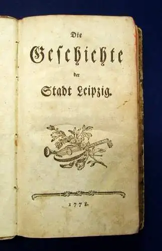 Kritzinger Die Geschichte der Stadt Leipzig 1778 Seltene EA Saxonica Sachsen mb 