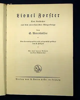 Mörishöffer Lionel Forster um 1920 Eine Geschichte aus dem Bürgerkriege js