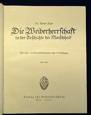 Kind Die Weiberherrschaft in der Geschichte der Menschheit 2 Bde.(v. 4) 1900 js
