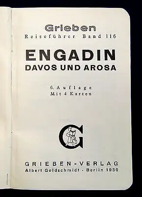Grieben Reiseführer Bd 116 Engadin Davos Arosa 1930  Guide Führer Reiseführer m
