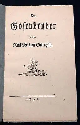 Der Gosenbruder und die Rückkehr von Eutritzsch Faksimile 1781 erschien 1911  js