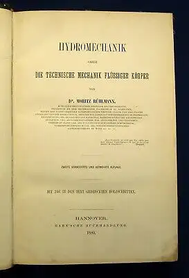 Rühlmann Hydromechanik oder Die technische Mechanik Flüssiger Körper 1880 js