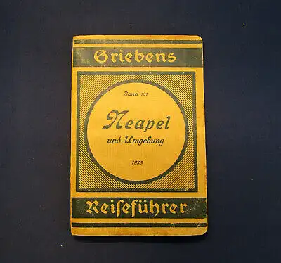 Grieben Reiseführer Bd 101 Neapel und Umgebung 1925 Guide Führer Reiseführer m