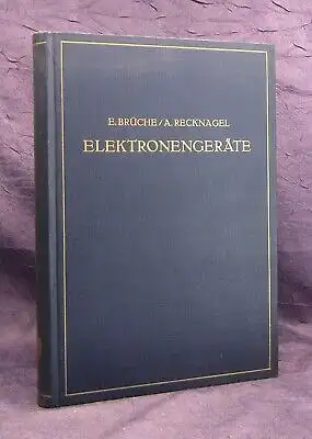 Reknagel Elektronengeräte Prinzipien und Systematik 1941 Bildband Technik js