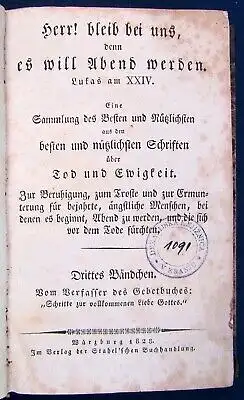 Herr!Bleib bei uns denn es will Abend werden. Lukas am XXIV. 1828 3.Bändchen js