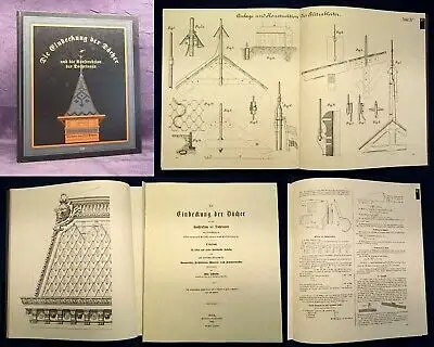 Schmidt Die Eindeckung der Dächer, Dachrinnen Konstrukt Reprint 1885, 1997 js